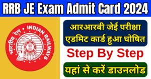 RRB JE Exam Admit Card 2024